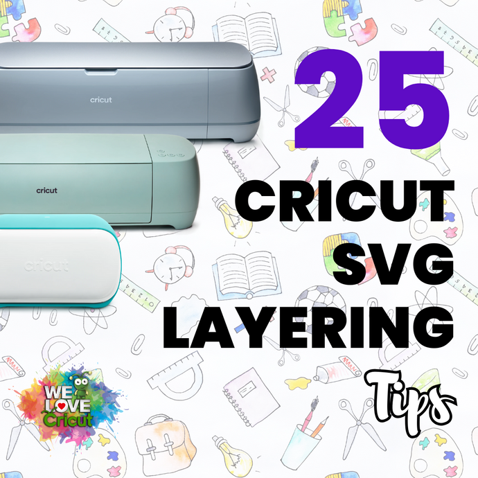 25 SVG Layering Tips for Cricut: Achieve Multi-Color Perfection